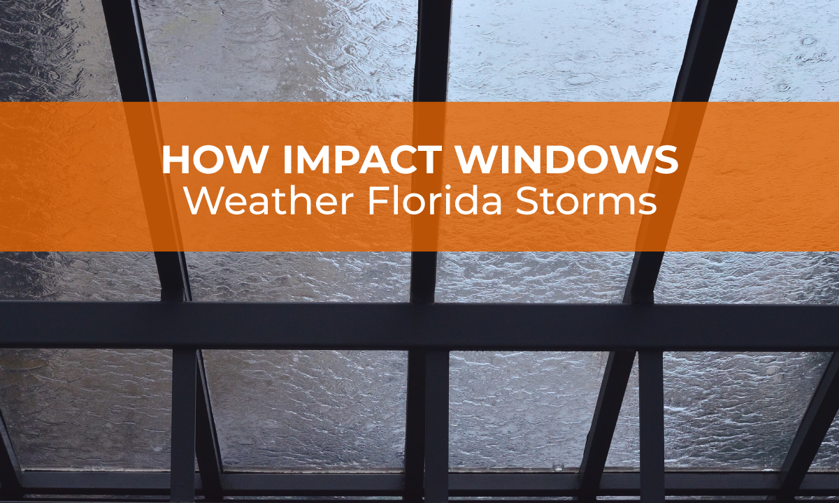 Sunshine Doors- How Impact Windows Weather Florida Storms (1)